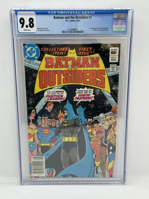 Batman and the Outsiders #1 CGC 9.8 NM/MT White Pages Newsstand Variant DC 1983 Batman and the Outsiders #1 CGC 9.8 NM/MT White Pages Newsstand Variant DC 1983