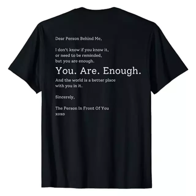 "Dear Person Behind Me" & "You Are Enough" Graphic Tee - Positive Message Women's T-Shirt - View #2