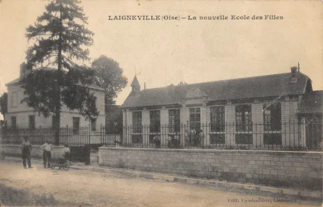 Cpa 60 Laigneville La Nouvelle Ecole Des Filles
