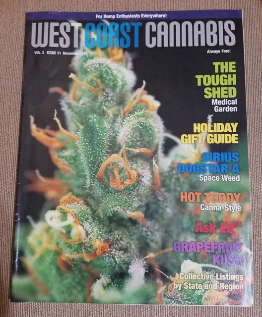 West Coast Cannabis Volume 3 Issue 11 December 2010 Ask Ed Medical Garden Kush