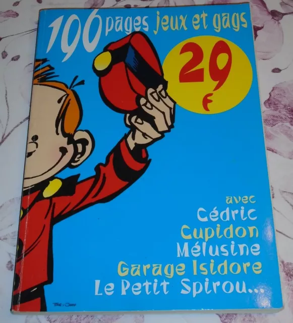 SPIROU de juin 1999 196 pages   JEUX ET GAGS  CEDRIC CUPIDON .......