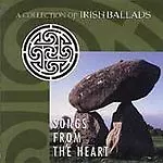 A Collection Of Irish Ballads - Songs From The Heart