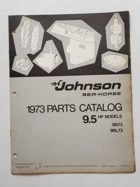 1973 Johnson Sea-Horse Parts Catalog 9.5 HP Model 9R73 9RL73 Part No 386132