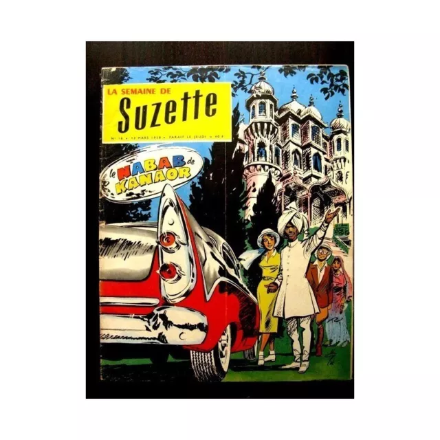 LA SEMAINE DE SUZETTE 49e année (1958) N°16 LE NABAB DE KANAOR