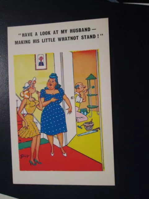 Comic Postcard Jolly "Have a look at my husband - ...." unposted D Constance