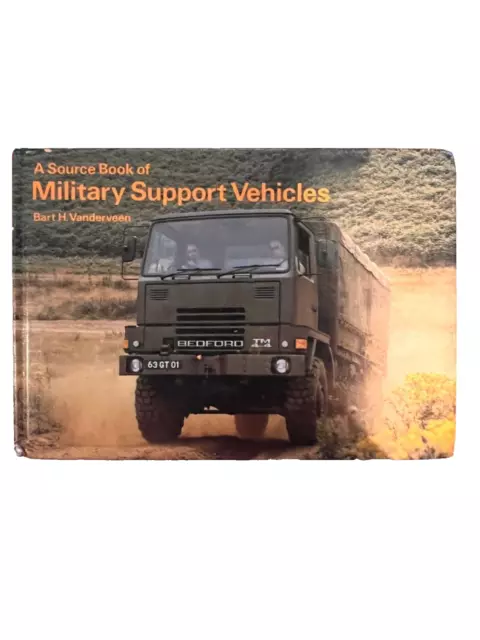 Military Support Vehicles (Source Book) author Bart H Vanderveen. Hardback