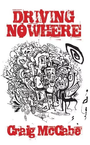 Driving Nowhere by Craig Mccabe Paperback Book The Cheap Fast Free Post