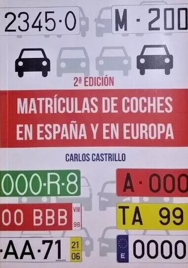 Libro Matrículas de coches en España y en Europa (2022) NUEVO - 2a edición