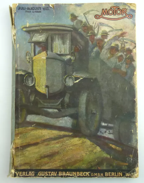 Alte Zeitschrift Motor 1919 Juli-August * sehr selten * mit Werbung e1096