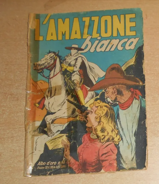 Ed.mondadori Alb0 D'oro  N° 83  1947  L'amazzone Bianca  Originale !!!!!