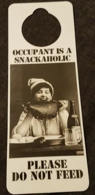 NOS Vintage 90s Novelty Door Hanger Occupant is a Snackaholic Please Do Not Feed