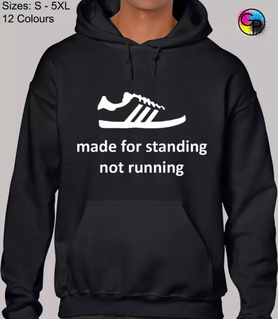 Made For Standing Not Runnng Funny Hooligan Unisex Hood Hooded for Men & Women