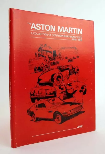 "THE ASTON MARTIN: A COLLECTION OF CONTEMPORARY ROAD TESTS 1948-1959 - Feather,"