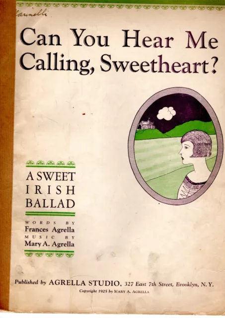 Rare Vintage Sheet Music Can You Hear Me Calling Sweetheart Mary Agrella 1925 1300 Picclick 
