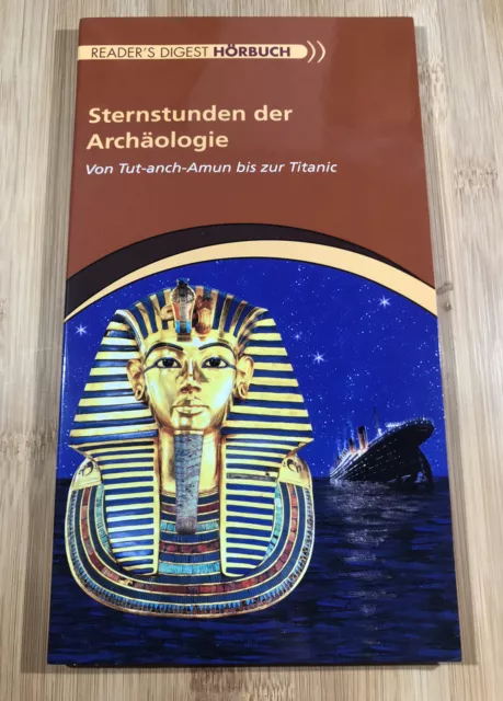 Hörbuch Sternstunden der Archäologie Von Tut-anch-Amun bis zur Titanic Readers