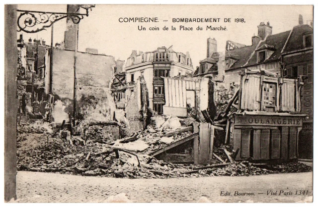 CPA 60 - COMPIEGNE (Oise) - Un coin de la place du Marché. Bombardement de 1918