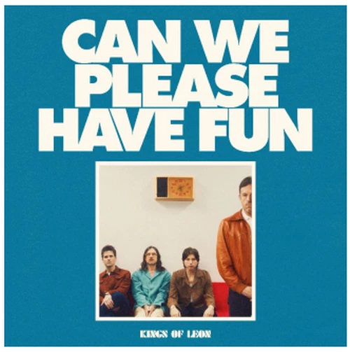PREORDER KINGS OF LeonCan We Please Have Fun Vinyl LP New Release EUR 36,90 PicClick FR