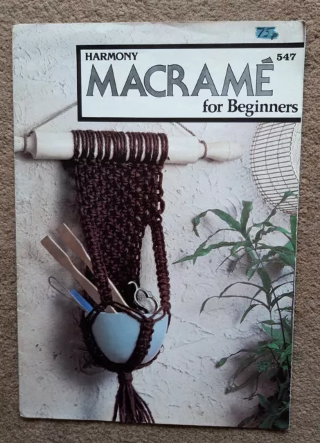 MACRAME FOR BEGINNERS by HARMONY 1979