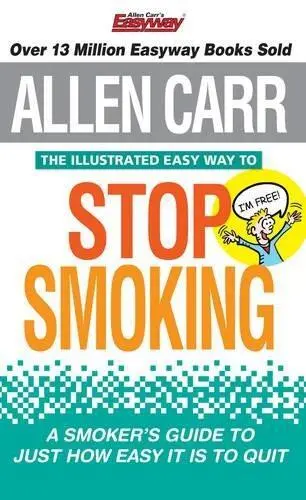The Illustrated Easy Way to Stop Smoking (Allen Carr's Easyway)