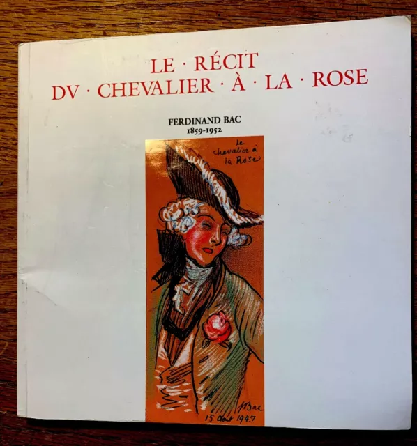 Le re´cit du chevalier a` la rose (Souvenirs) (French Edition) by Bac, Ferdinand