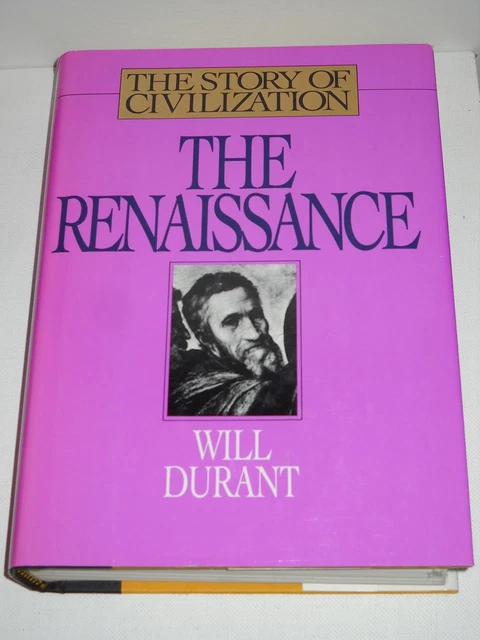 The Renaissance: A History of Civilization in Italy from 1304-1576 A.D. - ha...