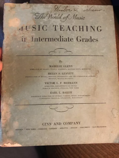 Music Teaching In The Intermediate Grades. c1936 Ginn And Company Mabelle Glenn