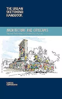 The Urban Sketching Handbook Architecture and Cityscapes - 9781592539611