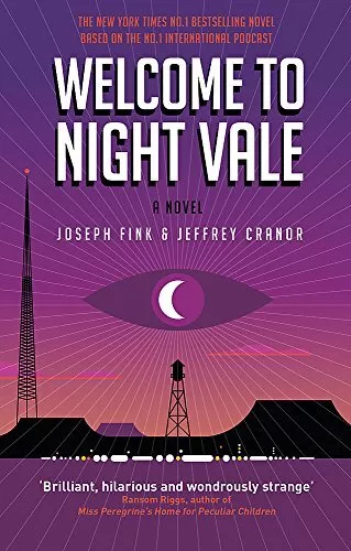 Welcome to Night Vale: A Novel by Jeffrey Cranor Book The Cheap Fast Free Post