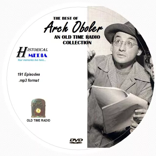 BEST OF ARCH OBOLER - 191 Shows - Old Time Radio In MP3 Format OTR On 1 DVD
