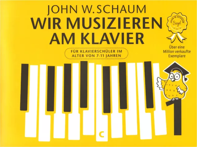 John W. Schaum Wir musizieren am Klavier Band 1 Schule für Kinder Noten