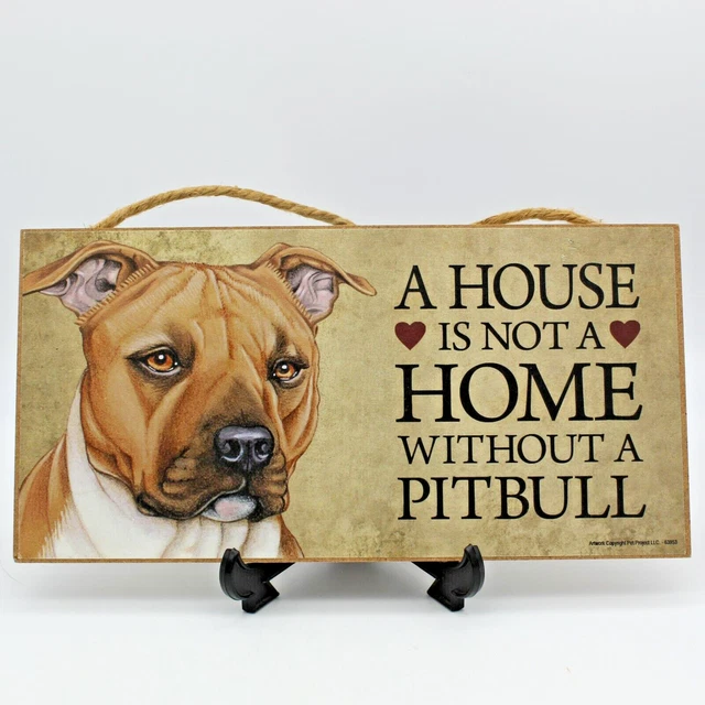 Pair of Dog Door Signs- Welcome & A House is Not a Home Without a Pitbull