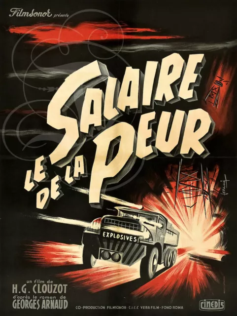 Repro Deco Affiche Cinema Le Salaire De La Peur 1953 Sur Papier 190 Ou 310 Grs