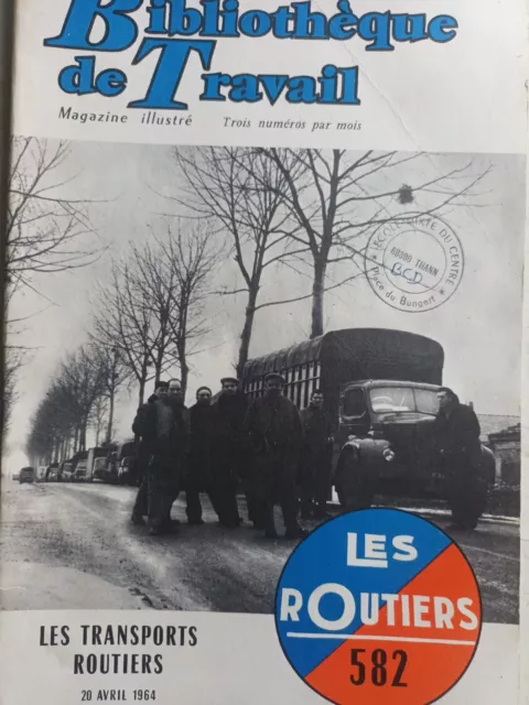 BIBLIOTHEQUE DE TRAVAIL N° 582 " Les Transports Routiers " 1954