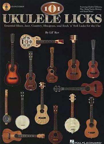 101 Ukulele Licks Essential Blues Jazz Country Rock & Roll Uke Bk/Cd (Buch & CD)