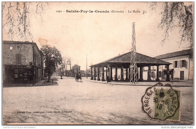 33 SAINTE FOY LA GRANDE - La Halle.