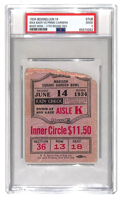 PSA Pop 1 MAX BAER wins Heavyweight Title vs PRIMO CARNERA ticket stub JUNE 1934