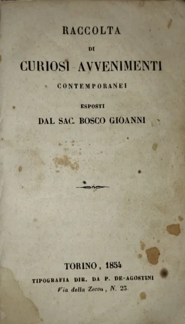 Raccolta di curiosi avvenimenti esposti dal Sac. Bosco Gioanni_1a ediz. del 1854