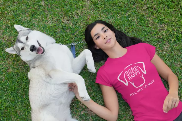DOGS MAKE ME HAPPY You, NOT SO MUCH - Funny Pet T-Shirt any color any size