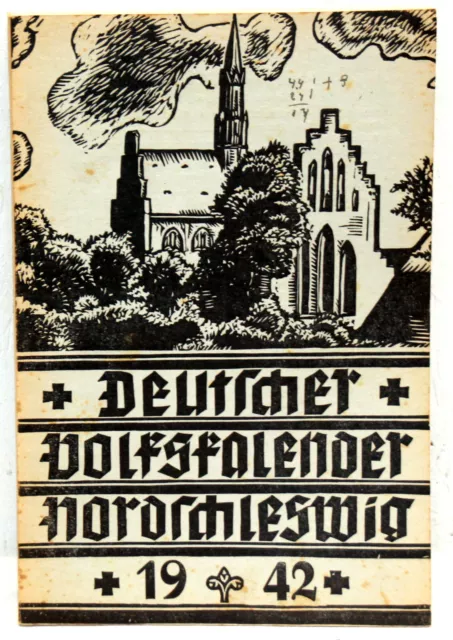 DEUTSCHER VOLKSKALENDER NORDSCHLESWIG 1942 - Minderheiten/Dänemark