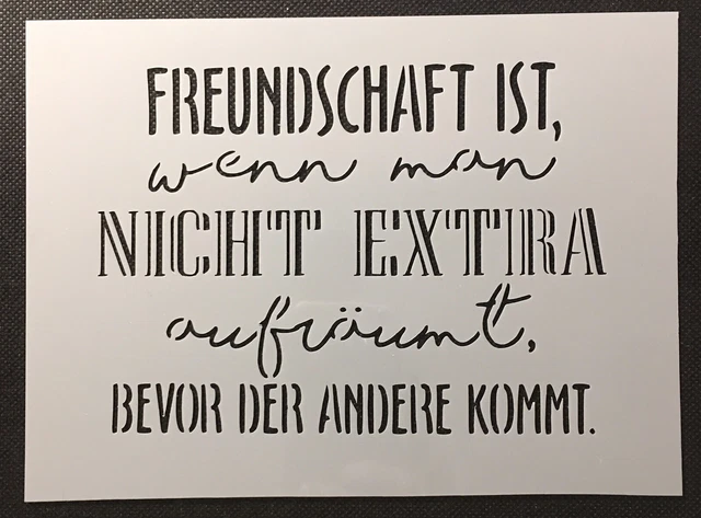 SCHABLONE LEBEN F.SCHILD Geschenk Spruch Freunde Freundschaft Ordnung