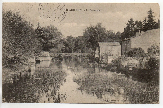 THIAUCOURT - Meurthe et Moselle - CPA 54 - la passerelle sur la riviere