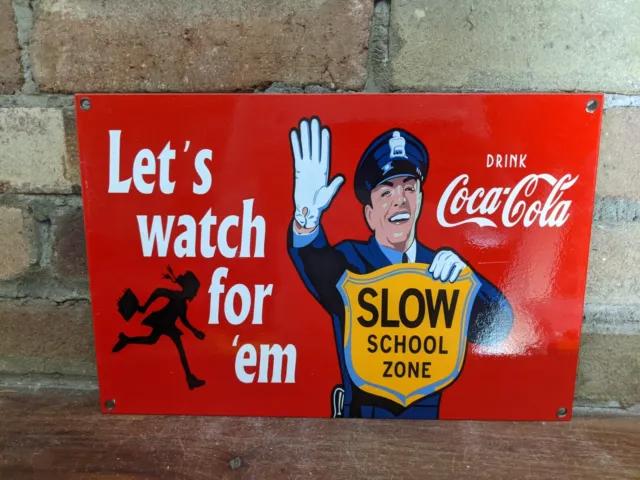 Vintage Coca-Cola "Slow School Zone" Porcelain Gas Station Sign Coke 12" X 8"