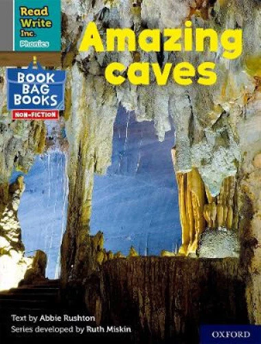 READ WRITE INC. Phonics: Amazing caves (Grey Set 7 NF Book Bag Book 6 ...