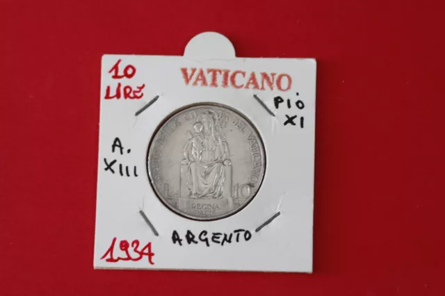 Citta' Del Vaticano 10 Lire 1934 Argento Pio Xi Anno Xiii