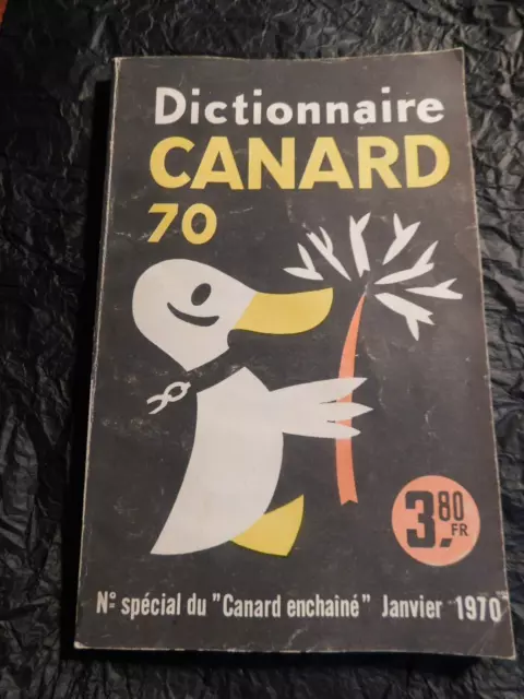 Dictionnaire canard n° 70  Numéro Spécial Du Canard Enchaîné | Bon état