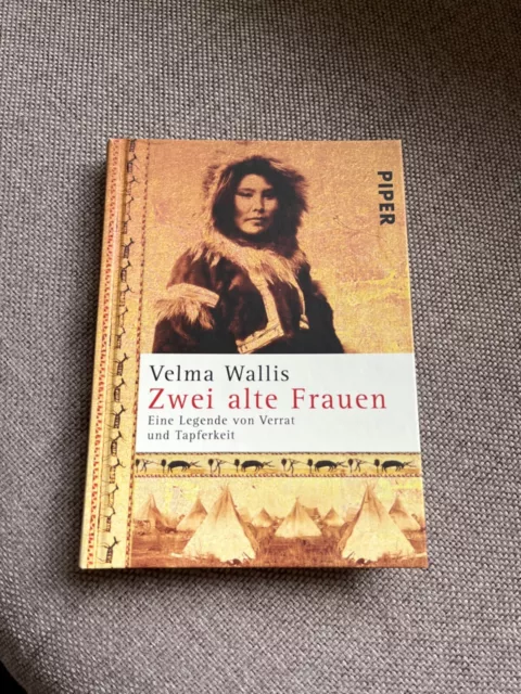 Wie Neu! Velma Wallis, Zwei alte Frauen