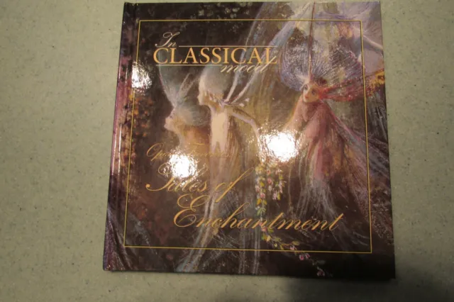 In Classical Mood (,Opera Favorites )  (( Tales of Enchantment )) FREE SHIPPING