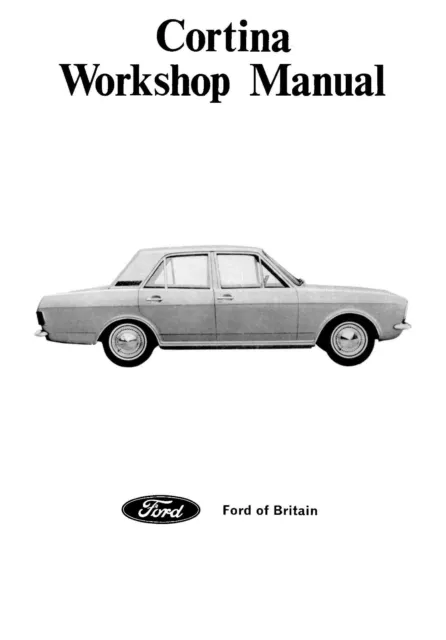 FORD CORTINA MK2 OEM Workshop Manual REPRINT 594 PAGES IN STURDY FOLDER 1966-70