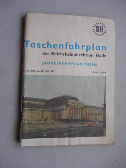 " Taschenfahrplan der Reichsbahndirektion Halle "   Jahresfahrplan 1985/86, DR