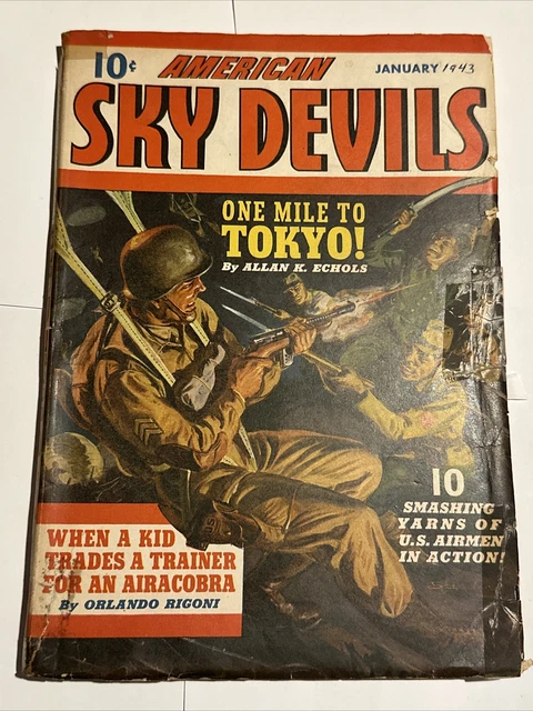 AMERICAN SKY DEVILS January ￼1943-1 Mile To Tokyo   PULP Magazine VG